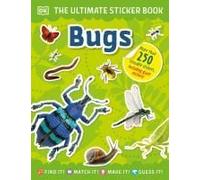 The Ultimate Sticker Book Bugs