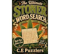 The Ultimate Stoner Word Search: Funny Cannabis Word Search Puzzles for Adults | Weed, 420, Strains, Slang & Chill Vibes