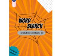 The Ultimate Superhero Word Search: An Epic Comic Book Themed Activity Book with Puzzles | Bonus fun Quizzes included | For Adults, Seniors and Comic fans | 20+ Puzzles in 50 pages