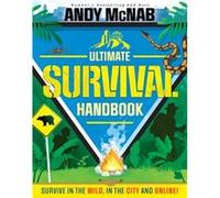 The Ultimate Survival Handbook by Andy McNab Andy McNab (Auteur)