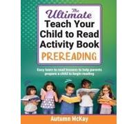 The Ultimate Teach Your Child To Read Activity Book - Prereading