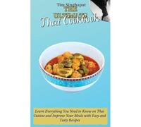 The Ultimate Thai Cookbook