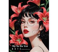 The Ultimate To-Do List Book: 189 Pages to Organize Your Day, Prioritize Your Life, and Achieve Your Goals