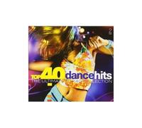 The Ultimate Top 40 Collection - Top 40 Dance Hits
