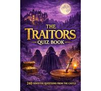 The Ultimate Traitors Quiz Book