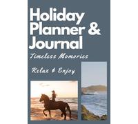 The Ultimate Travel Planner & Journal: A Guided Journey for Exploration, Reflection & Discovery