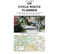 The Ultimate UK Cycle Rout Planner Map: 20,000 miles of leisure routes