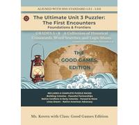 The Ultimate Unit 3 Puzzler: The First Encounters Foundations & Frontiers: From Indigenous to 13 Colonies: 5th Grade Puzzle Workbook