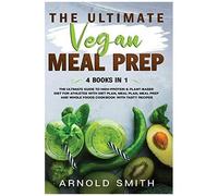 The Ultimate Vegan Meal Prep