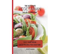 The Ultimate Vegetarian Salad Cookbook