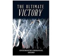 The Ultimate Victory