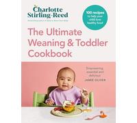 The Ultimate Baby and Toddler Cookbook