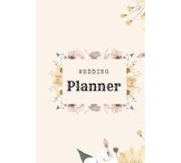 The Ultimate Wedding Planner: All-in-One Organizer for Guest Lists, Budgets, and Stress-Free Planning