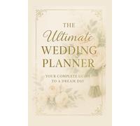 The Ultimate Wedding Planner: Notebook / Journal