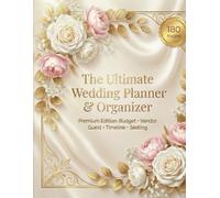 The Ultimate Wedding Planner Organizer - Complete Budget Vendor Guest Timeline Tracker 180 Pages: Comprehensive 12-Month Wedding Planning Book with ... Keepsake Memory Pages for Bride-to-Be