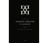 The Ultimate Weekly Content Creator Planner 2027: Brand Deals, Campaigns, Launches, Income & Taxes | A Complete Business Organizer for Influencers, UGC Pros & Social Media Managers