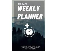 The Ultimate Weekly Planner for Business Life: Plan Your Success: Create a Balanced and Productive Week for Your Best Life