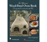 The Ultimate Wood-Fired Oven Book