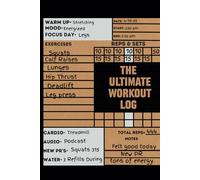 The Ultimate Workout Logbook: Health and Fitness Journal, Planner & Log Book for Weight Loss, Muscle Gain, Home Gym & Bodybuilding | Daily Exercise Tracker - HealthNut