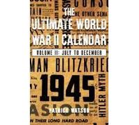 The Ultimate World War Ii Calendar