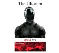 The Ultorum: Blood Ties