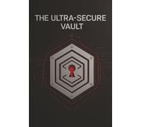 The Ultra-Secure Vault: Cryptocurrency Security Logbook: A Daily Journal for Crypto Investors to Log Seed Phrases, Passphrases, and Track Portfolio Performance for Financial Planning