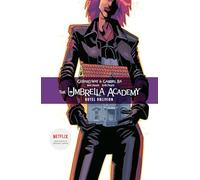 The Umbrella Academy Volume 3: Hotel Oblivion