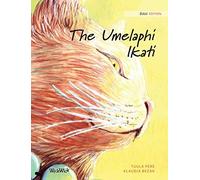 The Umelaphi Ikati: Zulu Edition Of The Healer Cat