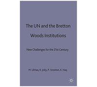The UN and the Bretton Woods Institutions Mahbub Ul Haq (Auteur)