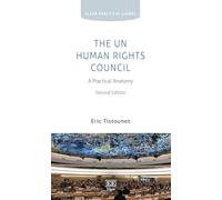 The Un Human Rights Council: A Practical Anatomy