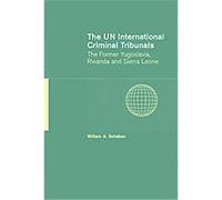 The Un International Criminal Tribunals William A. Schabas (Auteur)