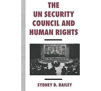 The Un Security Council And Human Rights