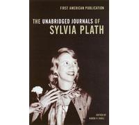 The Unabridged Journals Of Sylvia Plath