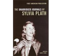 The Unabridged Journals of Sylvia Plath