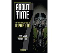 The Unauthorized Guide to Doctor Who: 2005-2006: Series 1 & 2