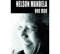 The Unauthorized Story: Nelson Mandela-One Man