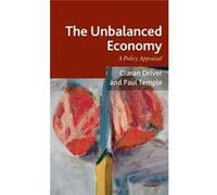 The Unbalanced Economy: A Policy Appraisal (Hardcover) Ciaran Driver, Paul Temple (Auteur)
