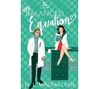 The Unbalanced Equation: An enemies-to-lovers romantic comedy