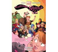 The Unbeatable Squirrel Girl Vol. 1: Squirrel Power