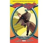 The Unbeatable Squirrel Girl Vol. 6: Who Run The World? Squirrels - [Version Originale] Inconnu (Auteur)