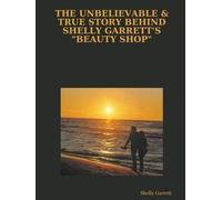 The Unbelievable & True Story Behind Shelly Garrett's "Beauty Shop