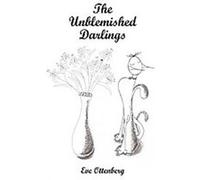 The Unblemished Darlings Eve Ottenberg (Auteur)