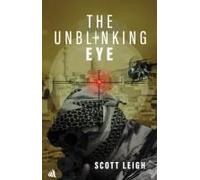 The Unblinking Eye