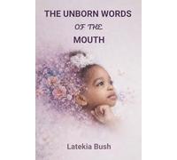 The Unborn Word of the Mouth