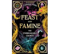 The Unbreakable Crown (Standard Edition) (Feast and Famine, 2)