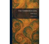 The Unbroken Life: An Easter Sermon