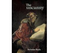 The Uncanny: An Introduction