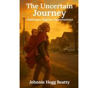The Uncertain Journey: Challenges, Regrets, & Opportunities