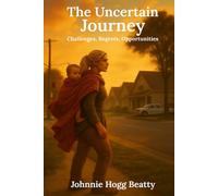 The Uncertain Journey: Challenges, Regrets, & Opportunities