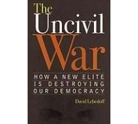 The Uncivil War